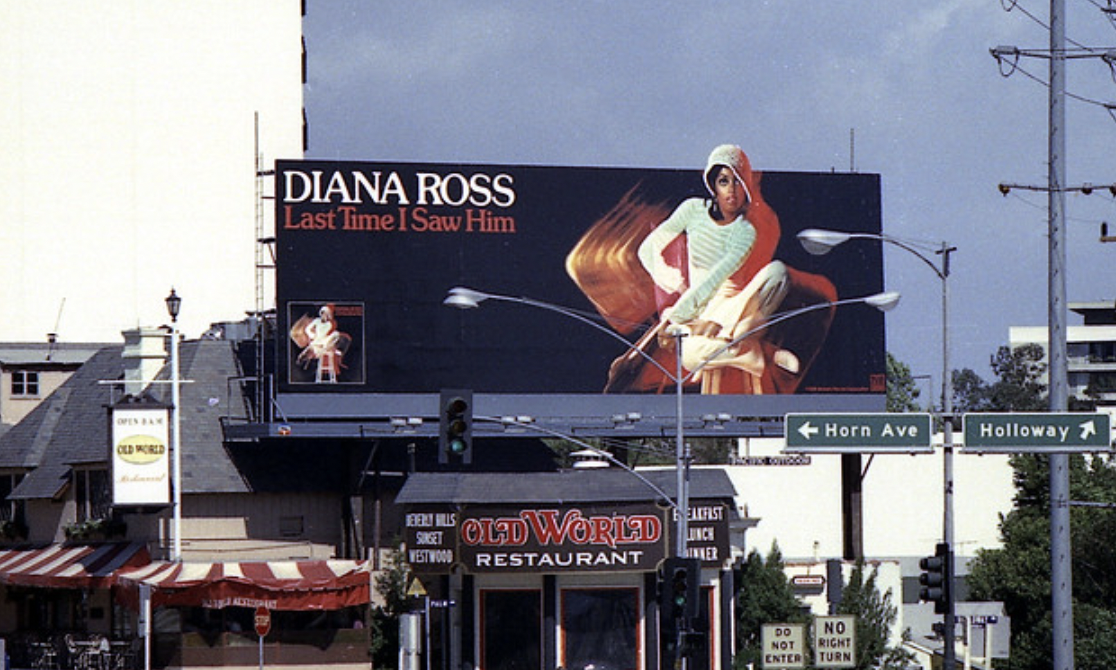 diana ross billboard - Diana Ross Last Time I Saw Him Eers Surget Westwood Old World Eakerst Lunch Restaurant Horn Ave No 50 Not Right Enter Turn Holloway